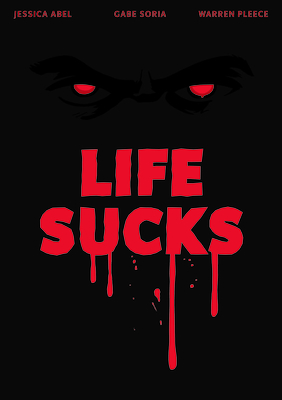 Life Sucks By Jessica Abel, Gabe Soria, Warren Pleece (Illustrator) Cover Image