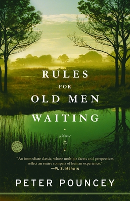 Rules for Old Men Waiting: A Novel By Peter Pouncey Cover Image
