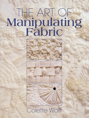 The Art of Manipulating Fabric Cover Image