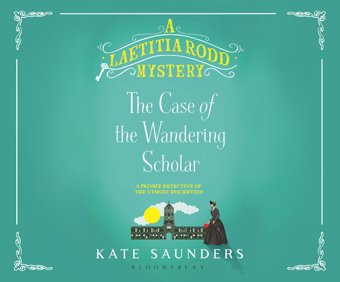 Cover for Laetitia Rodd and the Case of the Wandering Scholar