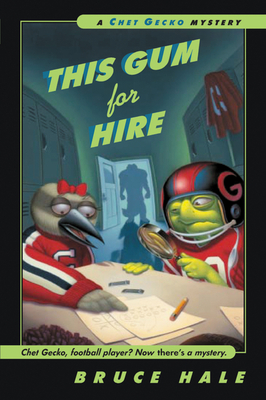 This Gum for Hire: A Chet Gecko Mystery Cover Image