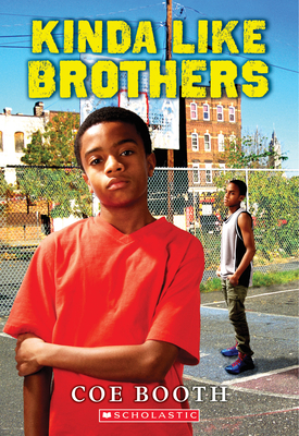 Kinda Like Brothers By Coe Booth Cover Image