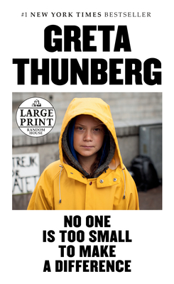 No One Is Too Small to Make a Difference By Greta Thunberg Cover Image