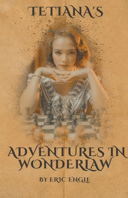 Tetiana's Adventures in Wonderlaw Cover Image