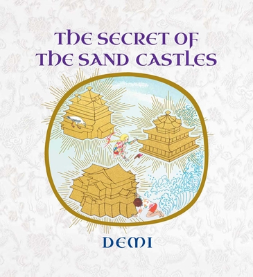 The Secret of the Sand Castles By Demi Cover Image