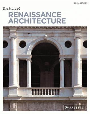 The Story of Renaissance Architecture Cover Image
