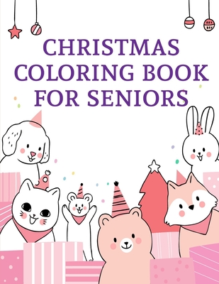 Cute Animal Coloring Book for Adults: Cute Christmas Animals and