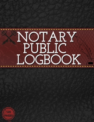 Notary Public Log Book: Notary Book To Log Notorial Record Acts By A Public Notary Vol-4 Cover Image