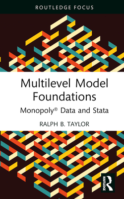 Multilevel Model Foundations: Monopoly(r) Data and Stata Cover Image