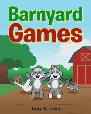 Barnyard Games By Tony Rubino Cover Image