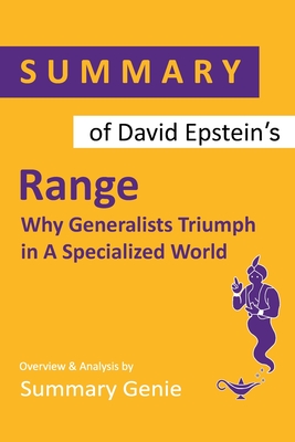 Summary of David Epstein's Range: Why Generalists Triumph in A Specialized World Cover Image