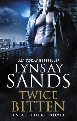 Twice Bitten: An Argeneau Novel By Lynsay Sands Cover Image
