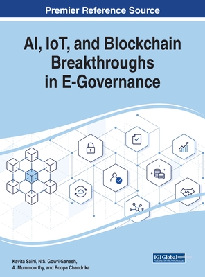 AI, IoT, and Blockchain Breakthroughs in E-Governance Cover Image