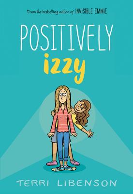Cover for Positively Izzy (Emmie & Friends)