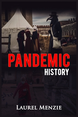 Pandemic History By Laurel Menzie Cover Image