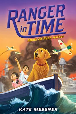 Attack on Pearl Harbor (Ranger in Time #12) (Library Edition) By Kate Messner, Kelley McMorris (Illustrator) Cover Image