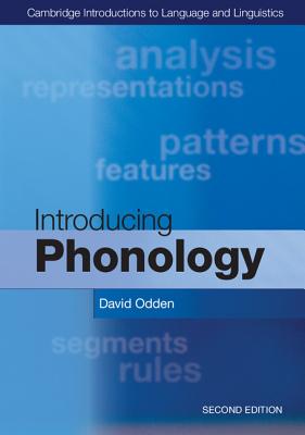 Introducing Phonology (Cambridge Introductions to Language and Linguistics) By David Odden Cover Image