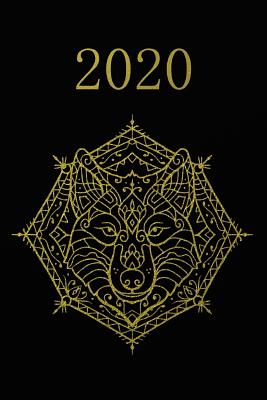 2020: Agenda semainier 2020 - Calendrier des semaines 2020 - Or noir, Loup Cover Image