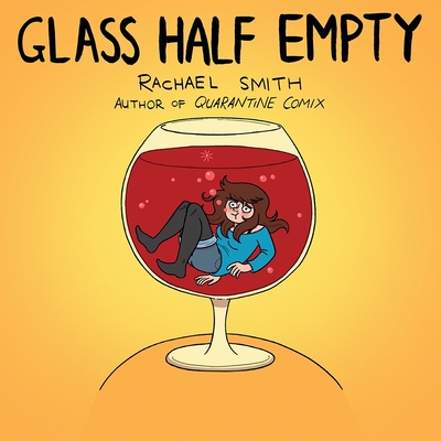 Glass Half Empty By Rachael Smith Cover Image