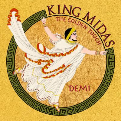 King Midas: The Golden Touch By Demi (Illustrator), Demi Cover Image