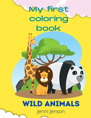 Download My First Coloring Book Wild Animals 1 Paperback The Book Table