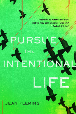Pursue the Intentional Life Cover Image