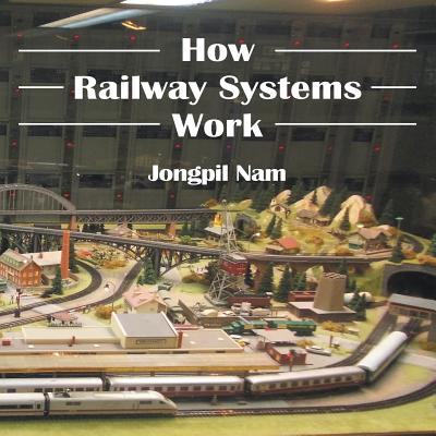 How Railway Systems Work Cover Image
