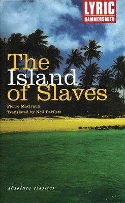 The Island of Slaves (Oberon Modern Plays)
