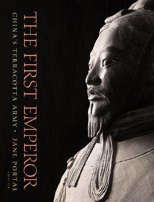 The First Emperor: China's Terracotta Army Cover Image