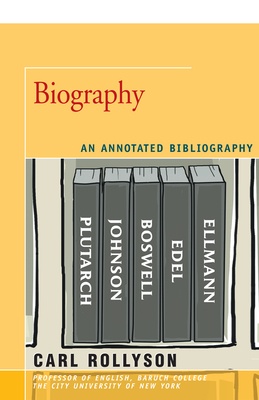 Biography: An Annotated Bibliography Cover Image
