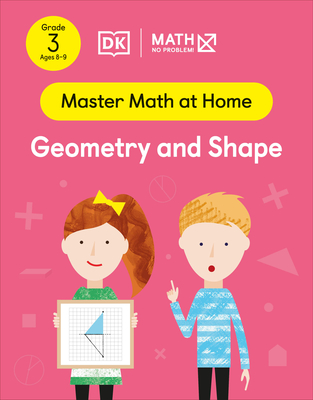 Math - No Problem! Geometry and Shape, Grade 3 Ages 8-9 (Master Math at Home)