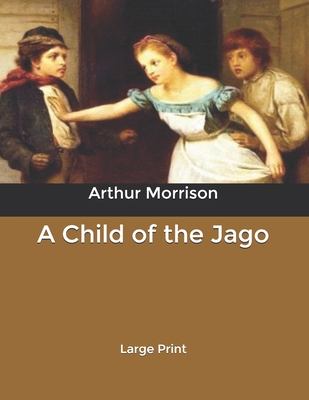 A Child of the Jago