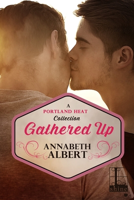 Cover for Gathered Up (Portland Heat)