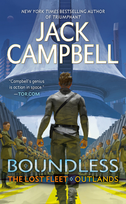 Boundless (The Lost Fleet: Outlands #1) By Jack Campbell Cover Image