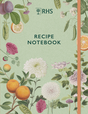 RHS Recipe Notebook By Royal Horticultural Society Cover Image
