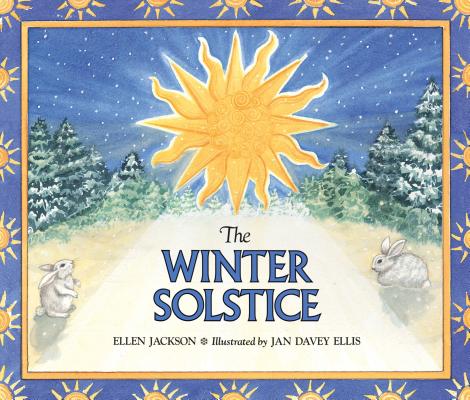The Winter Solstice By Ellen Jackson, Jan Davey Ellis (Illustrator) Cover Image