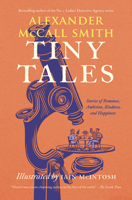 Tiny Tales: Stories of Romance, Ambition, Kindness, and Happiness Cover Image