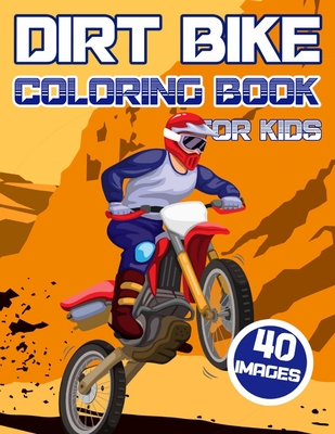 Dirt Bike Coloring Book for Kids: Madness Racer Magazine for Boys and Girls with Off Road Vehicles, Motocross Action Bikes, Sports Motocycles and More By Union Craft Cover Image