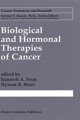 Biological and Hormonal Therapies of Cancer (Cancer Treatment and Research #94)