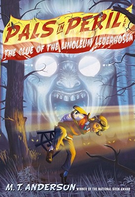 Cover for The Clue of the Linoleum Lederhosen (A Pals in Peril Tale)