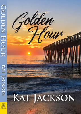 Golden Hour By Kat Jackson Cover Image