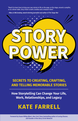 Story Power: Secrets to Creating, Crafting, and Telling Memorable Stories (Verbal Communication, Presentations, Relationships, How Cover Image