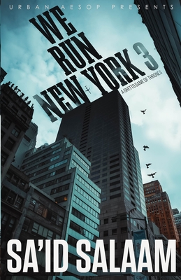 We Run New York 3: A ghetto game of thrones Cover Image