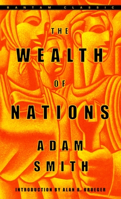 The Wealth of Nations By Adam Smith, Alan B. Krueger (Introduction by) Cover Image