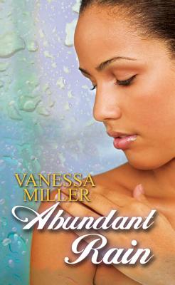 Abundant Rain (Rain Series) By Vanessa Miller Cover Image