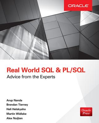 Real World SQL and Pl/Sql: Advice from the Experts Cover Image