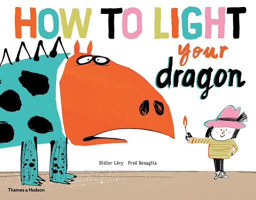 Cover for How To Light Your Dragon