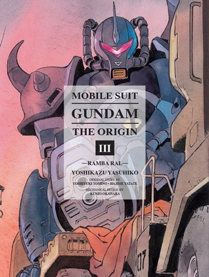 Mobile Suit Gundam: THE ORIGIN 3: Ramba Ral (Gundam Wing #3)