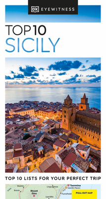 DK Eyewitness Top 10 Sicily (Pocket Travel Guide) By DK Eyewitness Cover Image