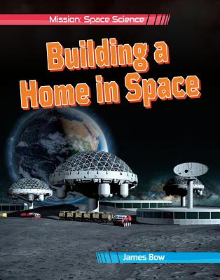 Building a Home in Space Cover Image